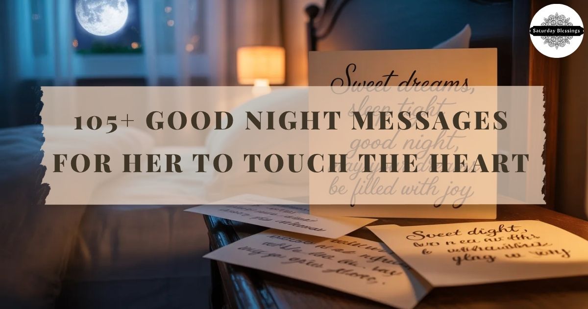 105+ Good Night Messages for Her to Touch the Heart