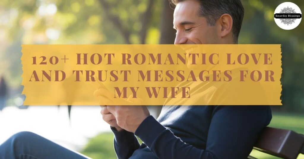 Love And Trust Messages For My Wife