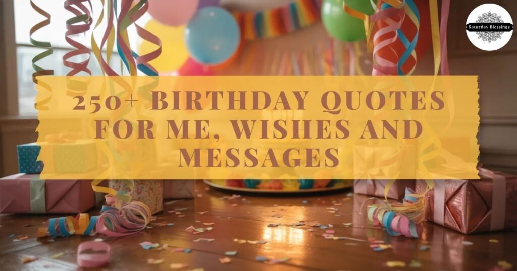 birthday quotes for me
