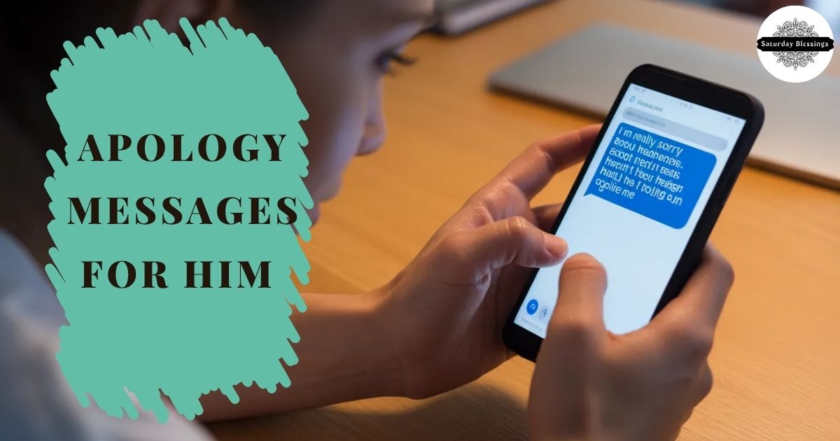 Apology Messages for Him