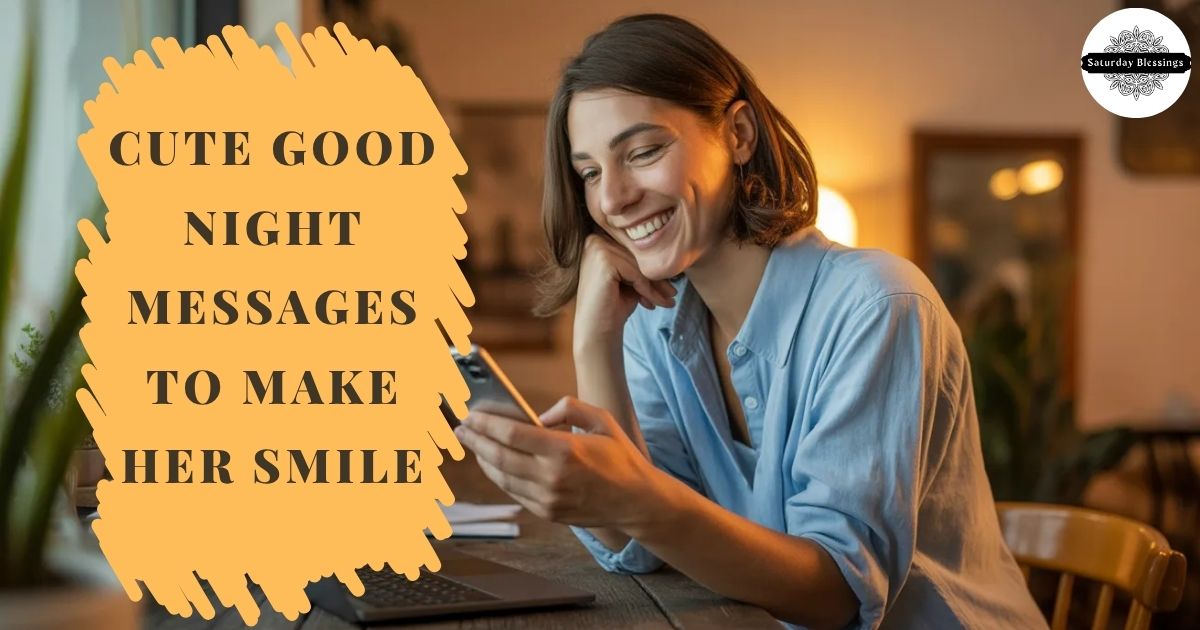 Cute Good Night Messages to Make Her Smile
