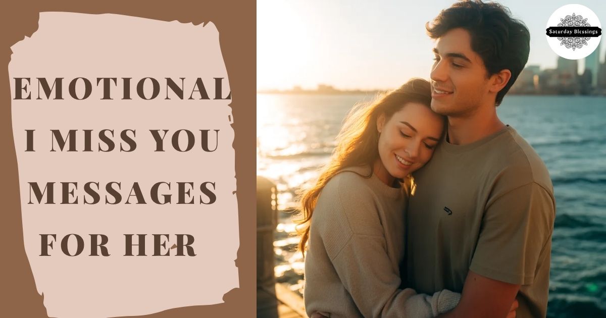 Emotional I Miss You Messages for Her