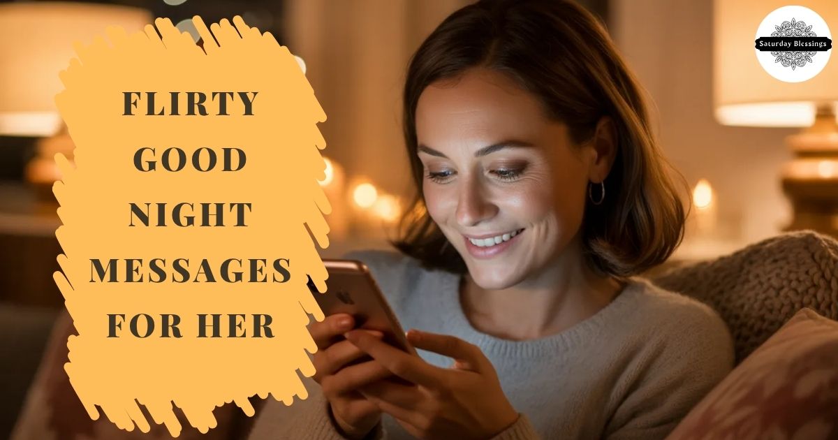 Flirty Good Night Messages for Her