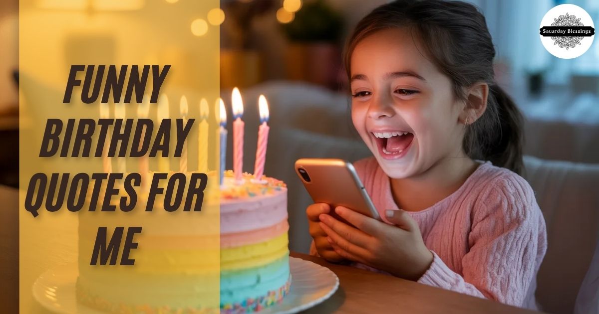 funny-birthday-quotes-for-me