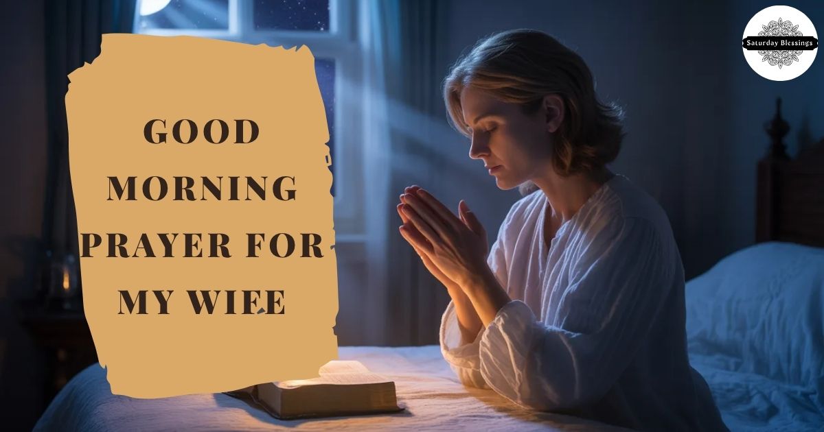 Good Morning Prayer for My Wife
