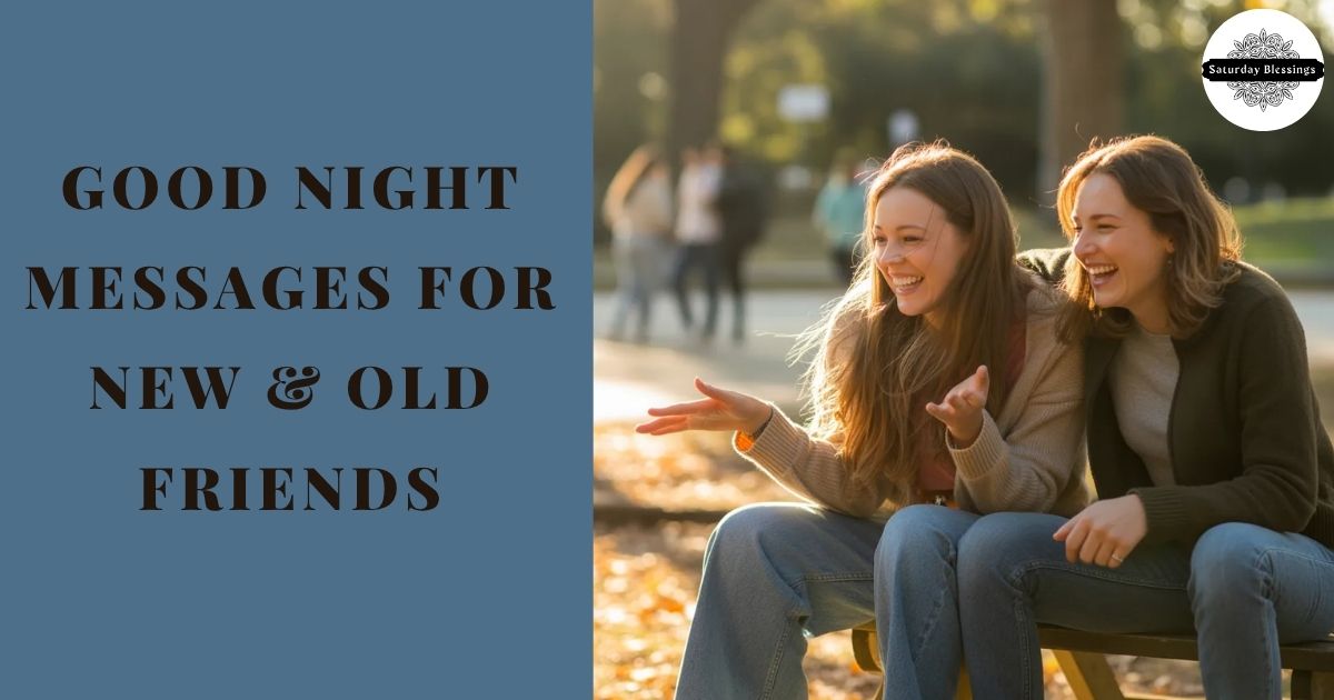 Good Night Messages for New & Old Friends