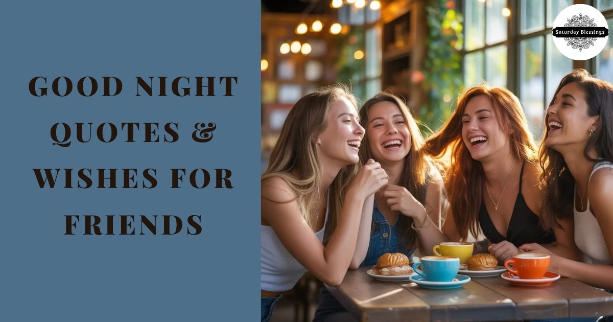 Good Night Quotes & Wishes for Friends