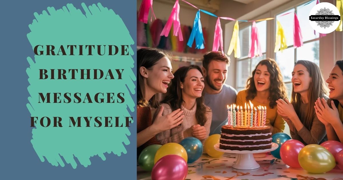 Gratitude Birthday Messages for Myself