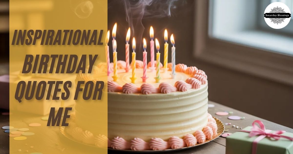 inspirational-birthday-quotes-for-me