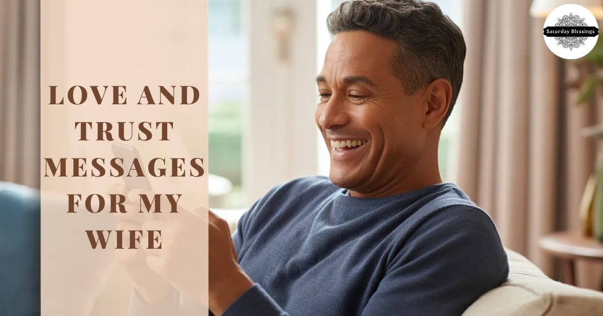 Love And Trust Messages For My Wife