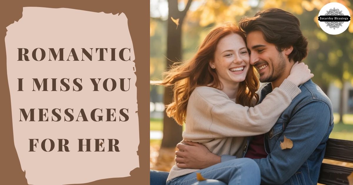 Romantic I Miss You Messages for Her