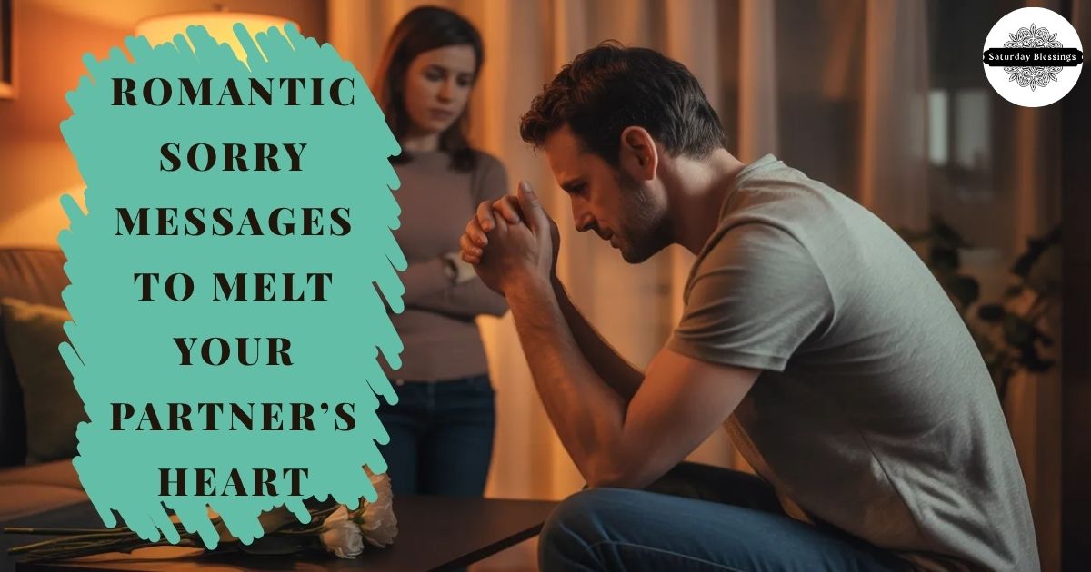 romantic-sorry-messages-to-melt-your-partners-heart
