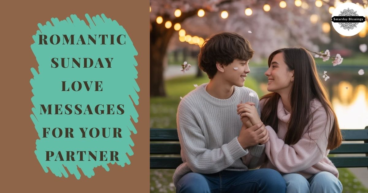 Romantic Sunday Love Messages for Your Partner