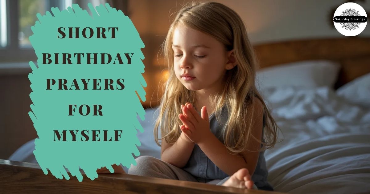 Short Birthday Prayers for Myself