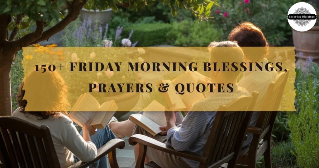 Friday Morning Blessings, Prayers & Quotes | Friday Morning Blessings