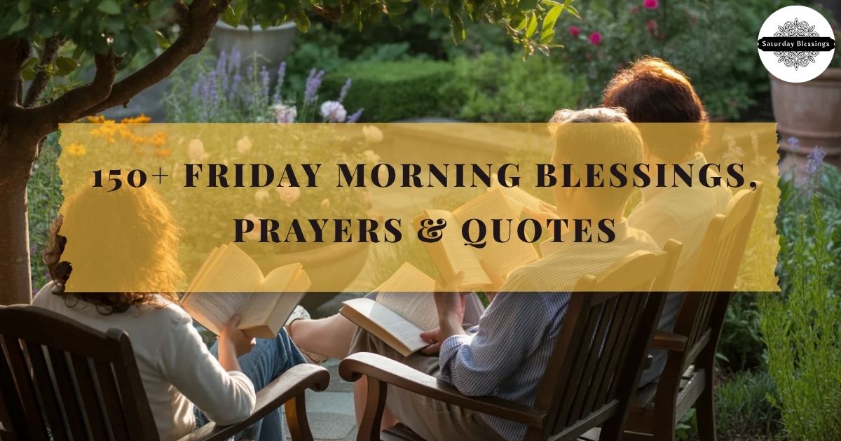 Friday Morning Blessings, Prayers & Quotes | Friday Morning Blessings