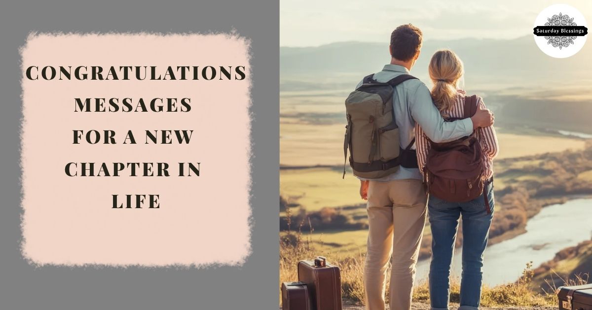 Congratulations Messages for a New Chapter in Life