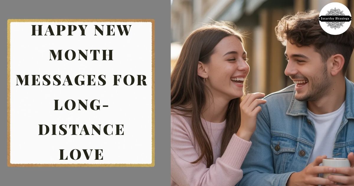 Happy New Month Messages For Long-Distance Love