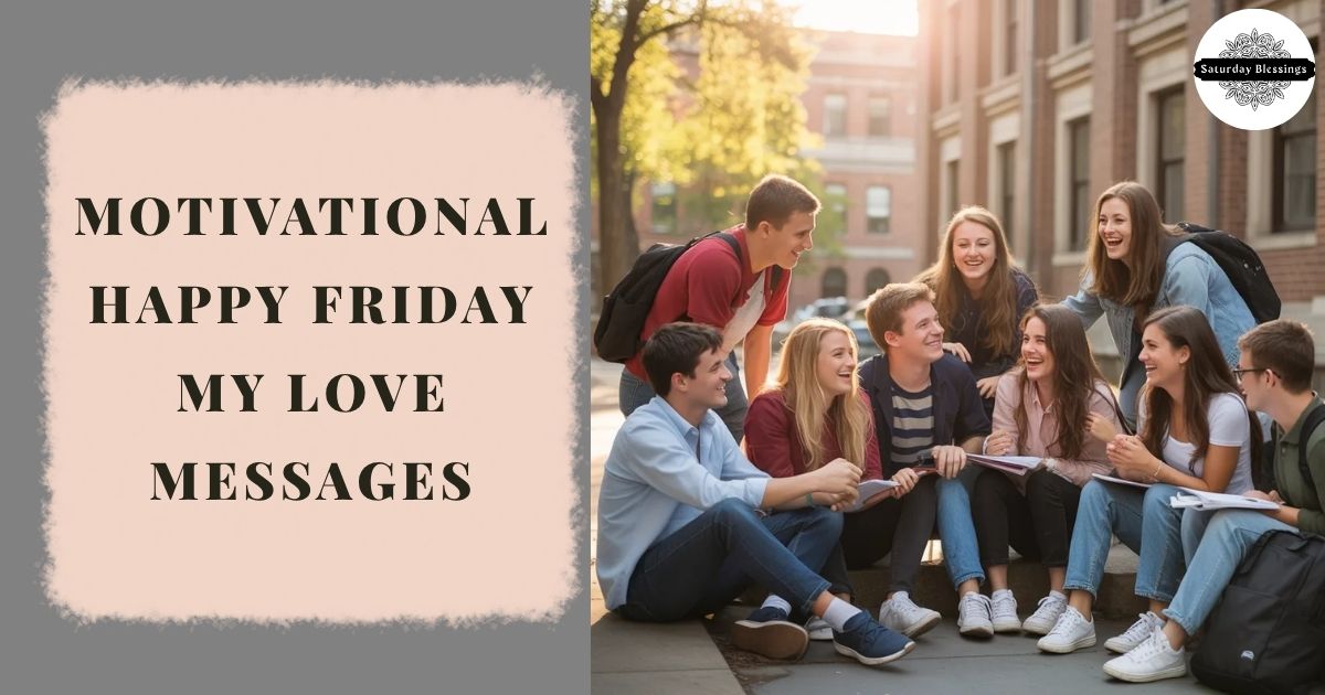 Motivational Happy Friday My Love Messages for friday wishes for love