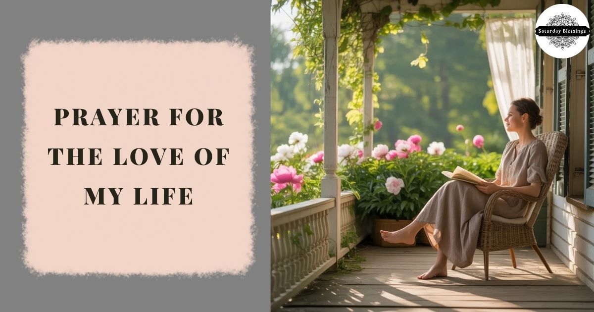 Prayer For The Love Of My Life