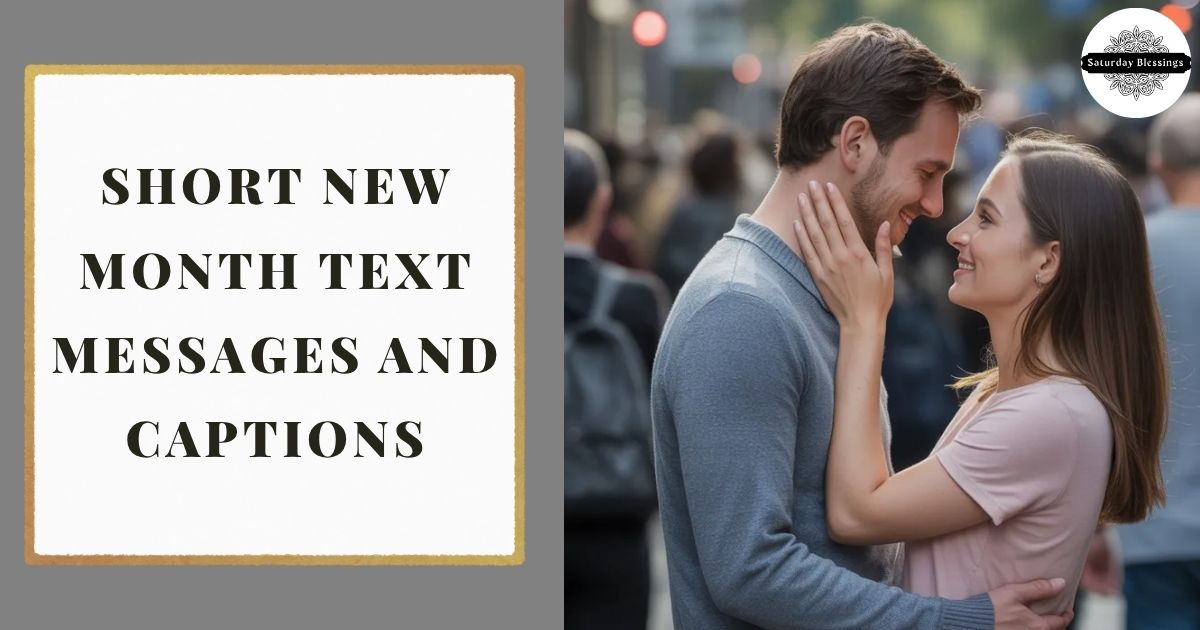 Short New Month Text Messages And Captions
