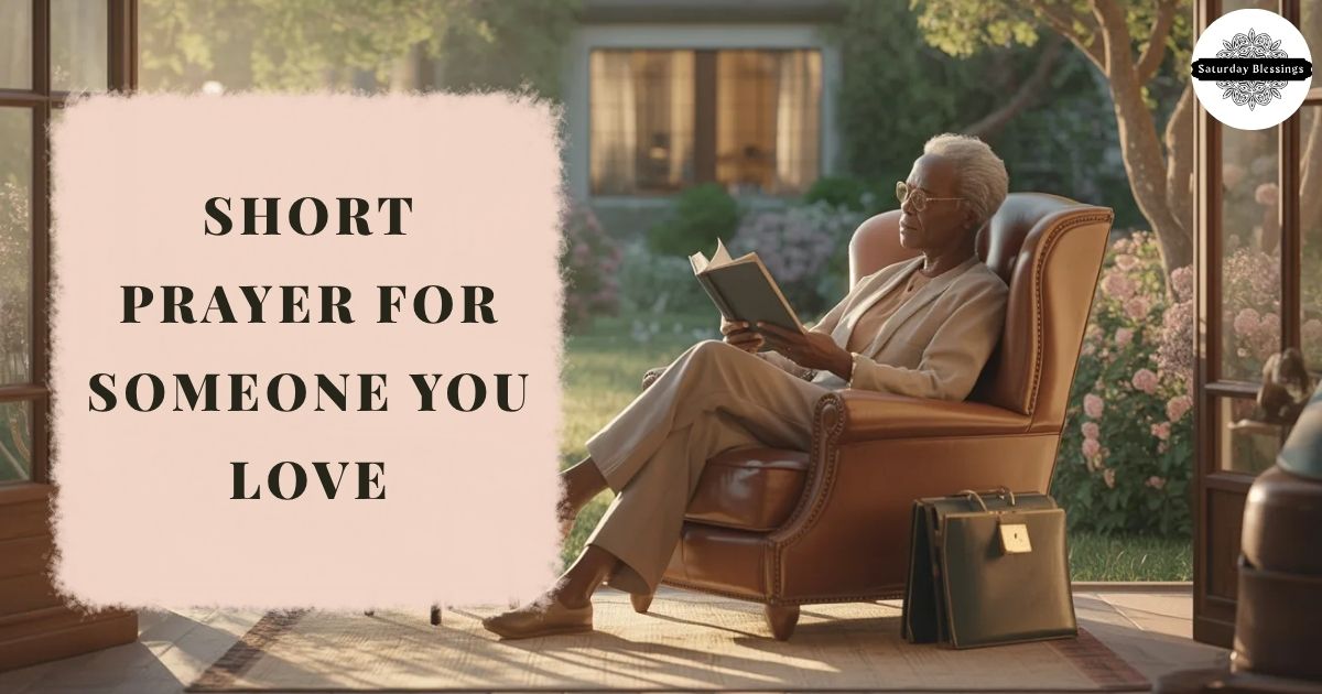 Short Prayer For Someone You Love