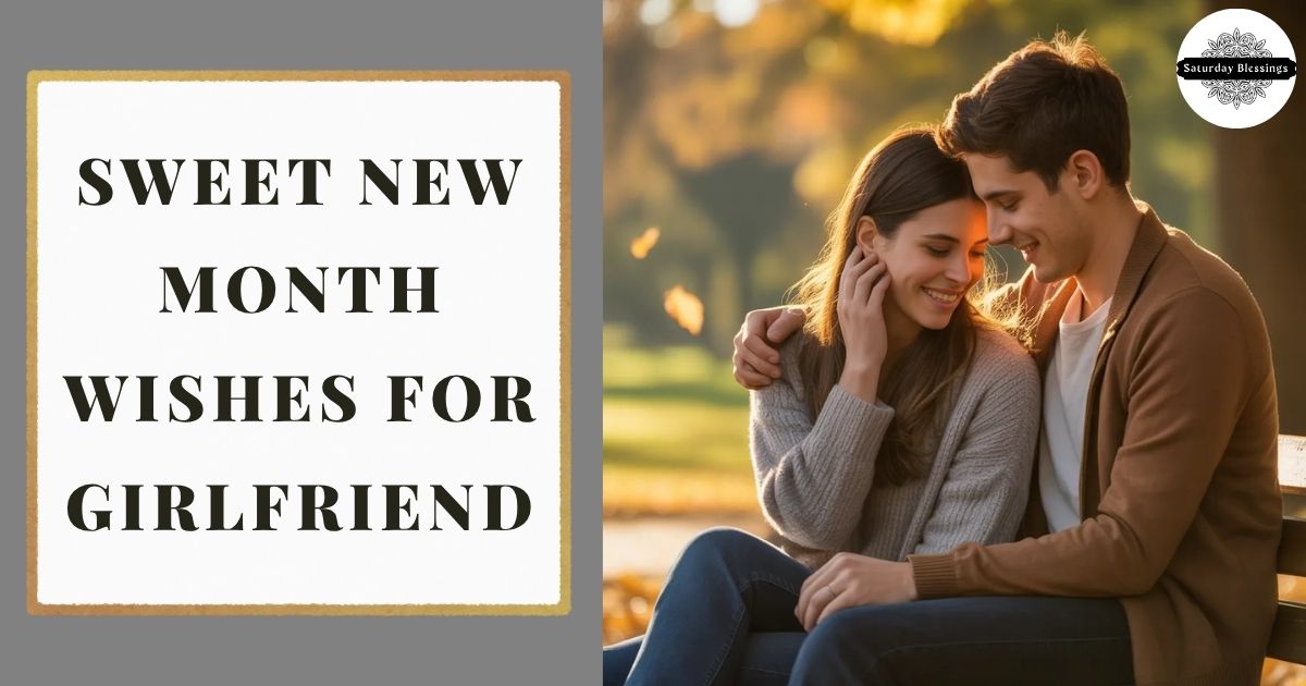 Sweet New Month Wishes For Girlfriend