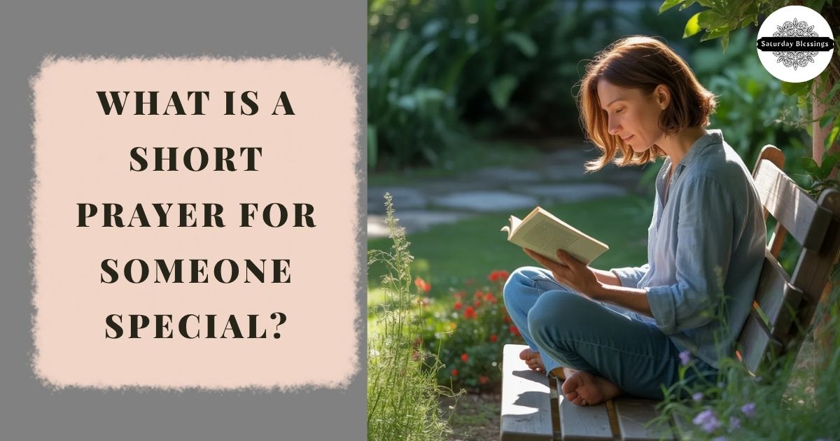 What Is a Short Prayer for Someone Special