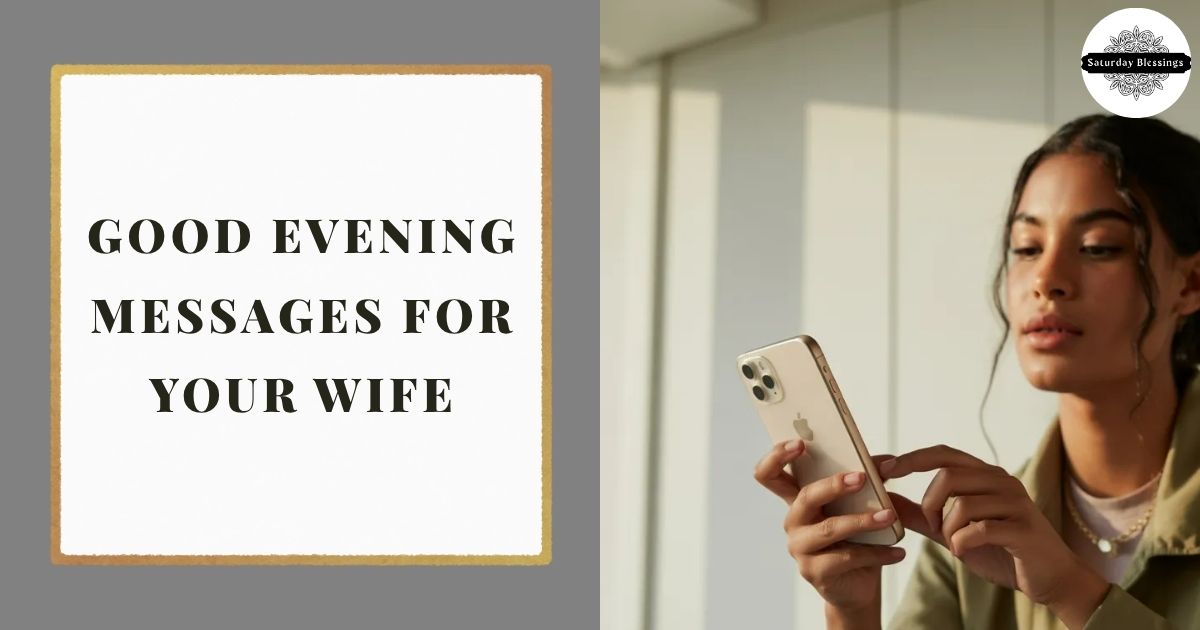 Good Evening Messages for Your Wife