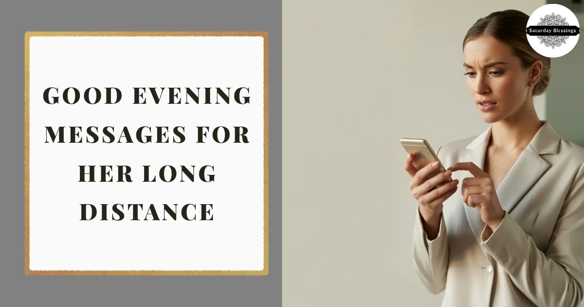 Good Evening Messages for Her Long Distance