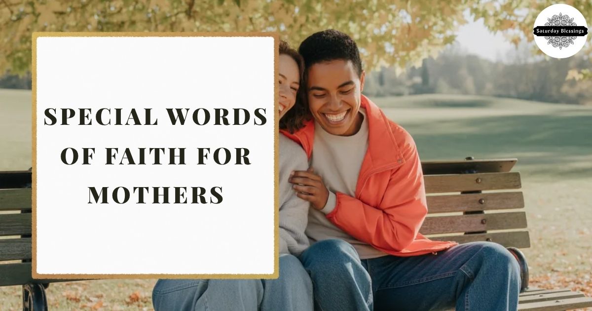 Special Words of Faith for Mothers